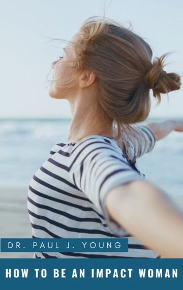How To Be An IMPACT WOMAN