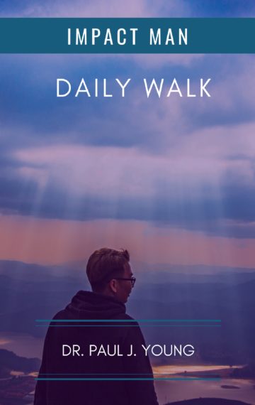 IMPACT MAN Daily Walk