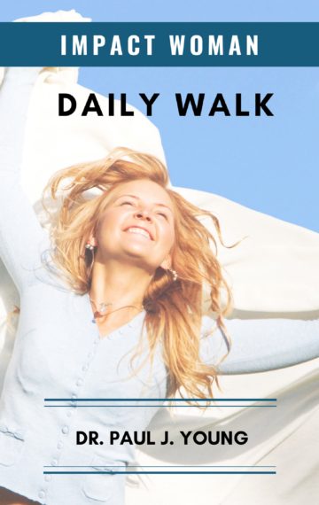 IMPACT WOMAN Daily Walk