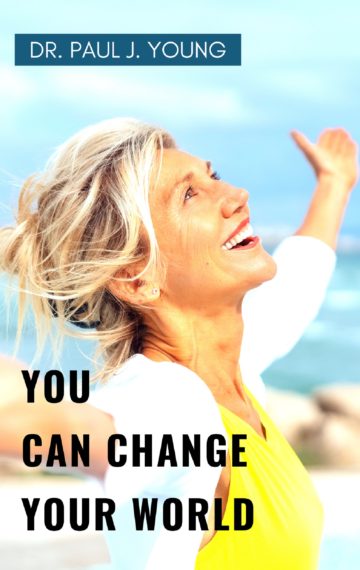 You Can Change Your World