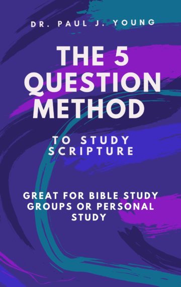 The 5 QUESTION METHOD to study Scripture